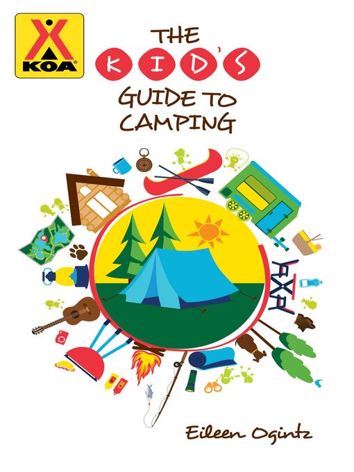 Title details for The Kid's Guide to Camping by Eileen Ogintz - Available